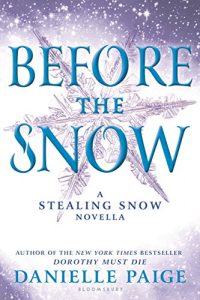 Descargar Before the Snow: A Stealing Snow Novella pdf, epub, ebook