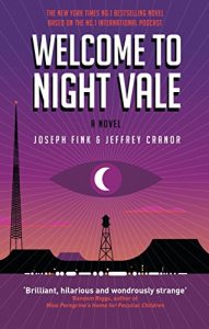 Descargar Welcome to Night Vale: A Novel (English Edition) pdf, epub, ebook