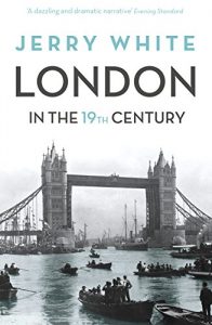 Descargar London In The Nineteenth Century: ‘A Human Awful Wonder of God’ pdf, epub, ebook