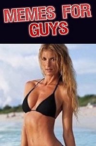 Descargar Memes: Funny Memes For Guys – With Hot Women, Sports, Movies, Music, Cars, Career, College & More – Funny Memes (English Edition) pdf, epub, ebook