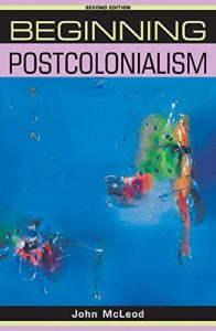 Descargar Beginning postcolonialism (Beginnings MUP) pdf, epub, ebook