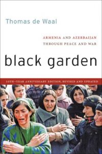 Descargar Black Garden: Armenia and Azerbaijan Through Peace and War, 10th Year Anniversary Edition, Revised and Updated pdf, epub, ebook