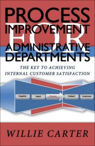 Descargar Process Improvement for Administrative Departments: The Key To Achieving Internal Customer Satisfaction (English Edition) pdf, epub, ebook