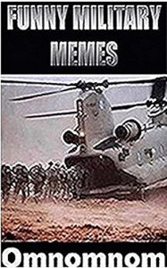 Descargar Memes: Funny Memes Military Edition – Spreading Peace & Funny Memes Around The World – Patriots Memes (English Edition) pdf, epub, ebook