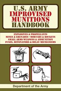 Descargar U.S. Army Improvised Munitions Handbook (US Army Survival) pdf, epub, ebook