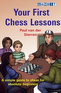 Descargar Your First Chess Lessons: A simple guide to chess for absolute beginners (English Edition) pdf, epub, ebook