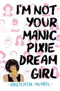 Descargar I’m Not Your Manic Pixie Dream Girl pdf, epub, ebook