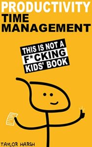 Descargar Productivity: Time Management (Better You Book 2) (English Edition) pdf, epub, ebook