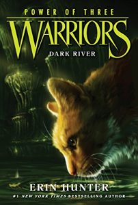 Descargar Warriors: Power of Three #2: Dark River pdf, epub, ebook