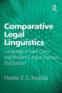 Descargar Comparative Legal Linguistics: Language of Law, Latin and Modern Lingua Francas pdf, epub, ebook