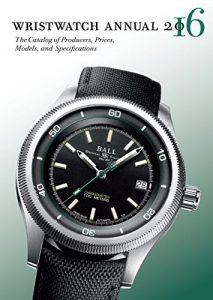 Descargar Wristwatch Annual 2016: The Catalog of Producers, Prices, Models, and Specifications pdf, epub, ebook