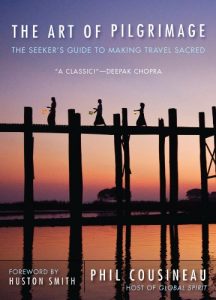 Descargar The Art of Pilgrimage: The Seeker’s Guide to Making Travel Sacred pdf, epub, ebook