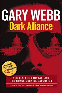 Descargar Dark Alliance: The CIA, the Contras, and the Cocaine Explosion pdf, epub, ebook