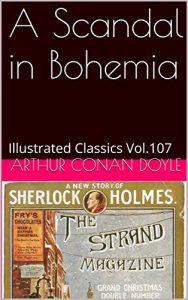 Descargar A Scandal in Bohemia: Illustrated Classics Vol.107 (English Edition) pdf, epub, ebook