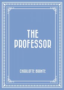 Descargar The Professor (English Edition) pdf, epub, ebook