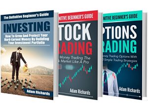 Descargar Investing: The Definitive Beginner’s Bundle:  Investing Basics – Stock Market Trading – Options Trading: How To Invest Your Money With These Essential … Trading, Options Trading) (English Edition) pdf, epub, ebook