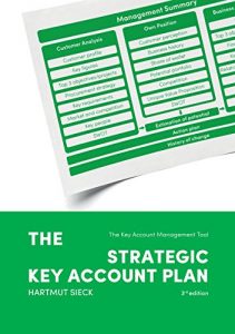 Descargar The Strategic Key Account Plan: The Key Account Management Tool! Customer Analysis + Business Analysis = Account Strategy pdf, epub, ebook