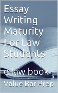 Descargar Essay Writing Maturity For Law Students: e law book (English Edition) pdf, epub, ebook