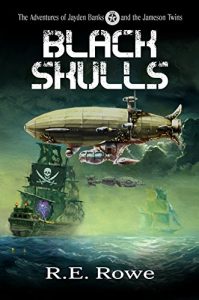 Descargar Black Skulls: Steampunk Alternative History Science Fiction Adventure (The Adventures of Jayden Banks and the Jameson Twins Book 2) (English Edition) pdf, epub, ebook