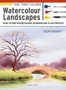 Descargar Take Three Colours: Watercolour Landscapes pdf, epub, ebook