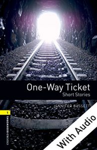 Descargar One-way Ticket Short Stories – With Audio Level 1 Oxford Bookworms Library: 400 Headwords pdf, epub, ebook