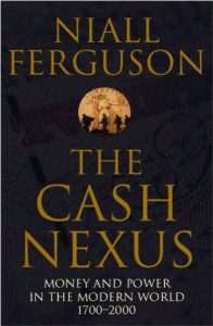 Descargar The Cash Nexus: Money and Politics in Modern History, 1700-2000 pdf, epub, ebook