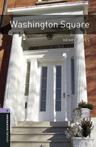 Descargar Washington Square Level 4 Oxford Bookworms Library: 1400 Headwords pdf, epub, ebook