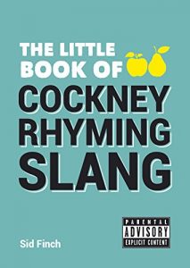 Descargar The Little Book of Cockney Rhyming Slang (English Edition) pdf, epub, ebook