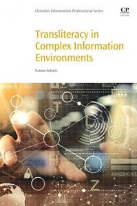 Descargar Transliteracy in Complex Information Environments pdf, epub, ebook