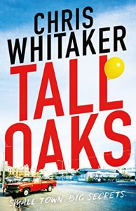 Descargar Tall Oaks: A gripping missing child thriller with a devastating twist pdf, epub, ebook