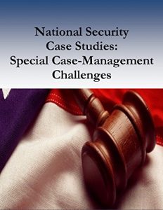 Descargar National Security Case Studies: Special Case-Management Challenges (English Edition) pdf, epub, ebook