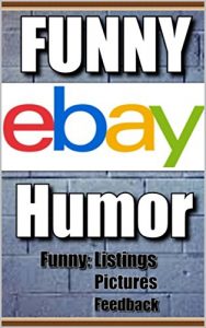 Descargar Memes: Funny Ebay Humor – Funny Listings, Pictures, Funny Memes and Funny Reviews: (Top Quality Humor For 2017 – Funny Books) (English Edition) pdf, epub, ebook