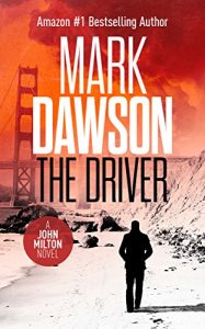 Descargar The Driver – John Milton #3 (John Milton Series) (English Edition) pdf, epub, ebook