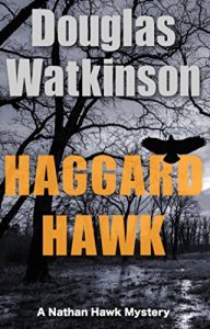 Descargar Haggard Hawk: A Nathan Hawk Murder  Mystery (The Nathan Hawk Murder Mysteries Book 1) (English Edition) pdf, epub, ebook