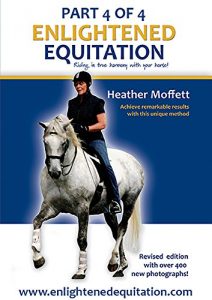 Descargar Enlightened Equitation: Riding in True Harmony with Your Horse: Part 4 of 4 (Chapter 11 – Lateral work) (English Edition) pdf, epub, ebook