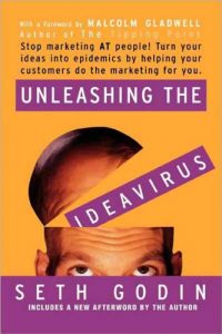 Descargar Unleashing the Ideavirus: Stop Marketing AT People! Turn Your Ideas into Epidemics by Helping Your Customers Do the Marketing Thing for You. (English Edition) pdf, epub, ebook