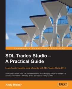 Descargar SDL Trados Studio – A Practical Guide pdf, epub, ebook