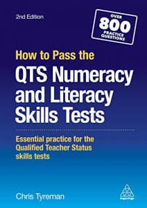 Descargar How to Pass the QTS Numeracy and Literacy Skills Tests: Essential Practice for the Qualified Teacher Status Skills Tests pdf, epub, ebook