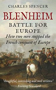 Descargar Blenheim: Battle for Europe, How Two Men Stopped The French Conquest Of Europe (English Edition) pdf, epub, ebook