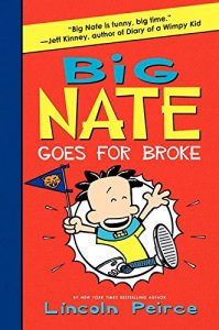 Descargar Big Nate Goes for Broke pdf, epub, ebook