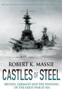 Descargar Castles of Steel: Britain, Germany and the Winning of the Great War at Sea pdf, epub, ebook