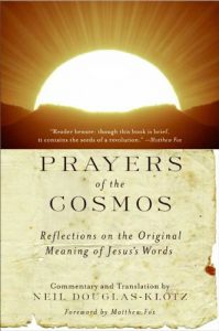 Descargar Prayers of the Cosmos: Reflections on the Original Meaning of Jesus’ Words pdf, epub, ebook