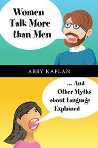 Descargar Women Talk More Than Men: … And Other Myths about Language Explained pdf, epub, ebook