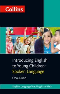 Descargar Collins Introducing English to Young Children: Spoken Language (Collins Teaching Essentials) pdf, epub, ebook