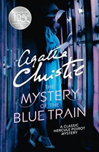 Descargar The Mystery of the Blue Train (Poirot) (Hercule Poirot Series) pdf, epub, ebook