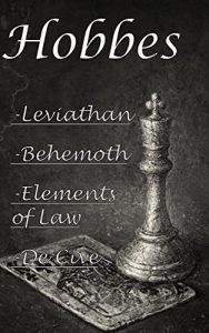 Descargar Hobbes: Leviathan, Behemoth, The Elements of Law & De Cive (English Edition) pdf, epub, ebook