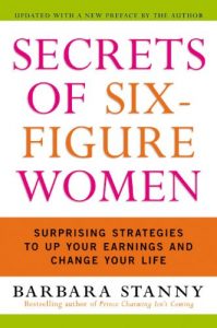 Descargar Secrets of Six-Figure Women: Surprising Strategies to Up Your Earnings and Change Your Life pdf, epub, ebook