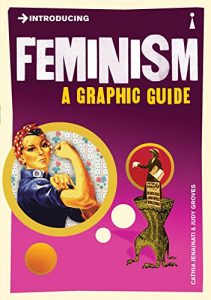 Descargar Introducing Feminism: A Graphic Guide (Introducing…) pdf, epub, ebook