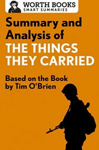 Descargar Summary and Analysis of The Things They Carried: Based on the Book by Tim O’Brien (English Edition) pdf, epub, ebook