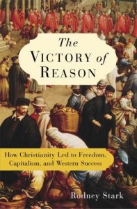 Descargar The Victory of Reason: How Christianity Led to Freedom, Capitalism, and Western Success pdf, epub, ebook